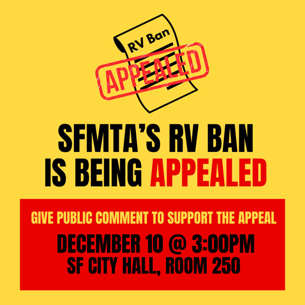 SFMTA's RV Ban is Being Appealed! Give public comment to support the appeal, December 10 @ 3:00PM, SF City Hall, Room 250