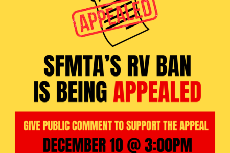 SFMTA's RV Ban is Being Appealed! Give public comment to support the appeal, December 10 @ 3:00PM, SF City Hall, Room 250