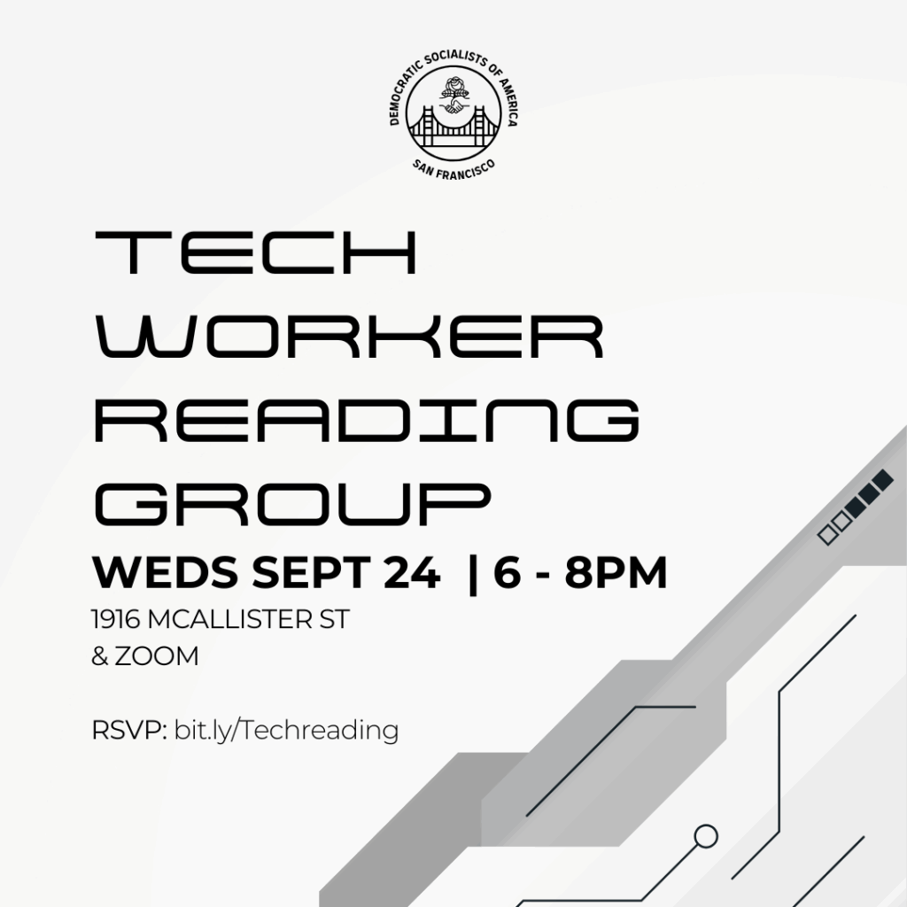 A flyer for a Tech Worker Reading Group at DSA SF. Additional information on the flyer is replicated in the text below.