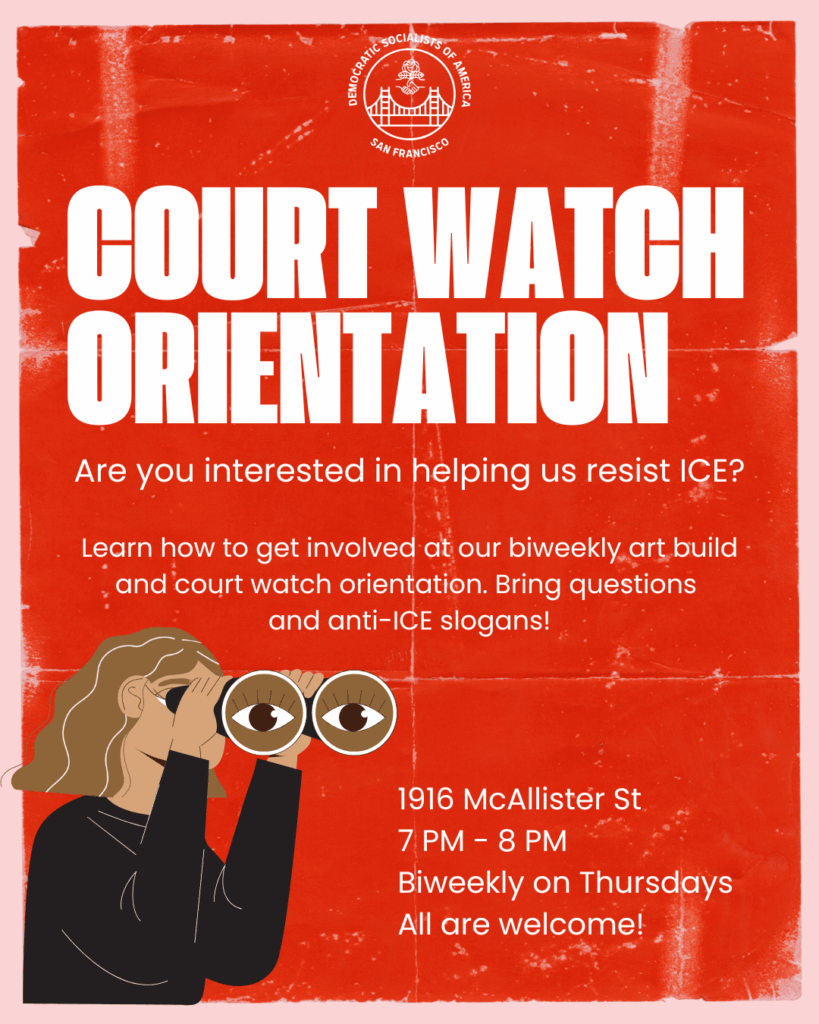 A flyer promoting DSA SF's biweekly (every other Thursday) Court Watch Orientation.