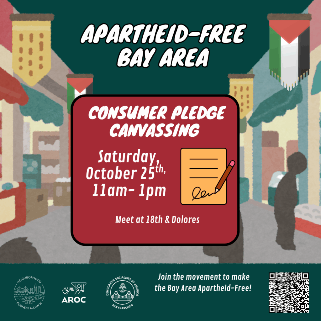Digital flier for Apartheid-Free Bay Area Consumer Pledge Canvassing. Background of the image is a city market scene with Palestinian flags.