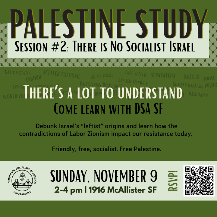 Digital flier for Palestine Study: There is No Socialist Israel, green background