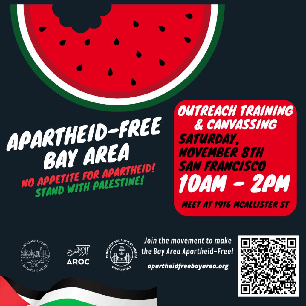 Digital flier for Apartheid-Free Bay Area Canvassing event. Image shows a watermelon with a bite taken out and black background.