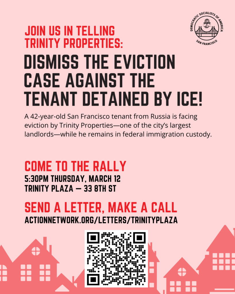 Red and black text over pink background that says: Join us in telling TRINITY PLAZA 33 8th Street LLC to Dismiss The Eviction Case Against The Tenant Detained by ICE!
