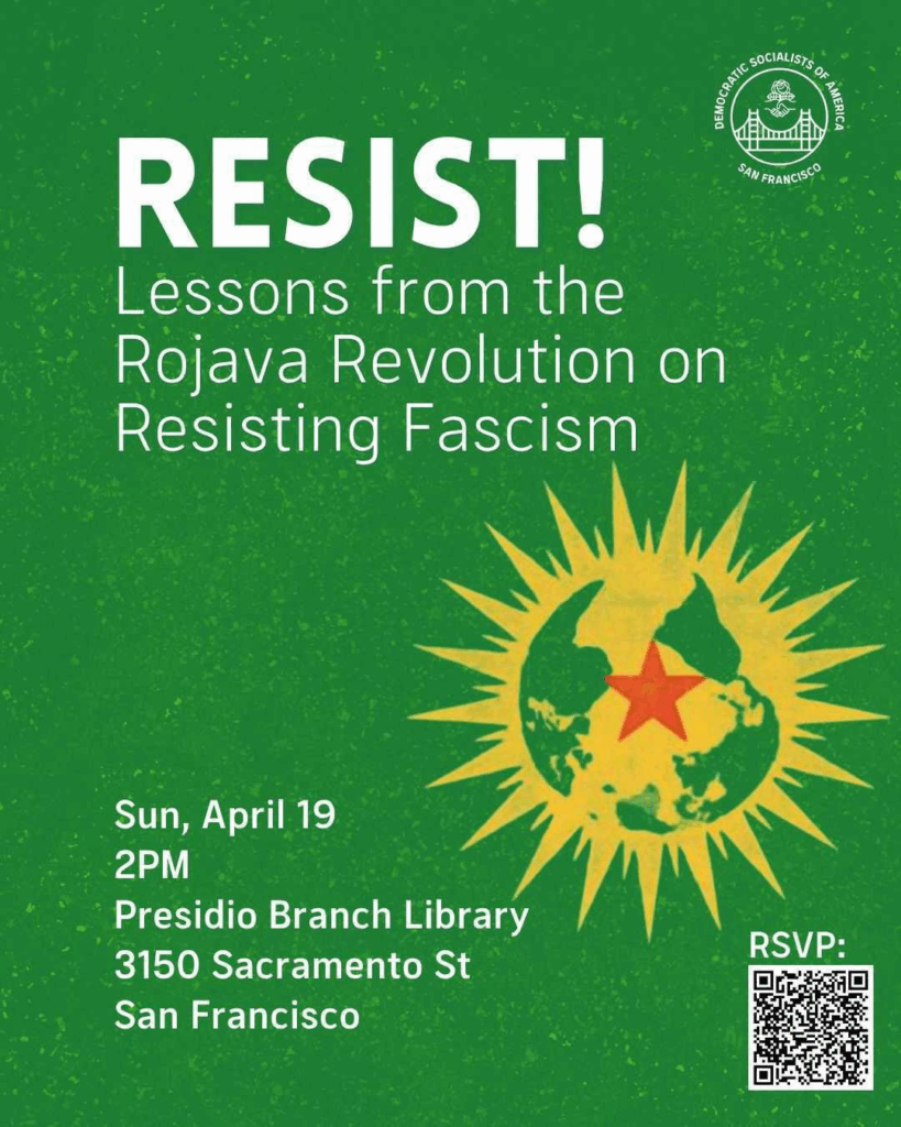 Green poster with white font that says resist! lessons from th Rojava Revolution on Resisting Fascism